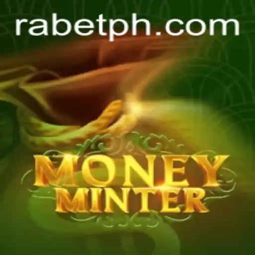 Unveiling the Thrills of MoneyMinter: A Comprehensive Guide to the Game with a Twist of Rabet